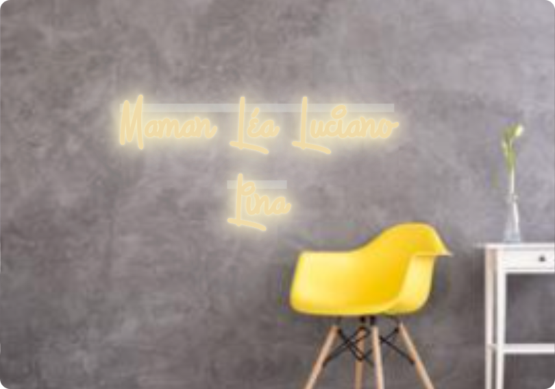 Custom text: Maman Léa Luciano
              Lina